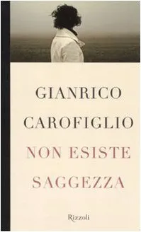Non esiste saggezza (Scala italiani) <g:plusone href="http://www.books-by-isbn.com/88-17/8817040703-Non-esiste-saggezza-Gianrico-Carofiglio-88-17-04070-3.html" count="false"></g:plusone>