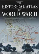 The Historical Atlas of World War II