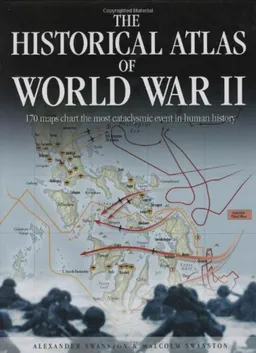 The Historical Atlas of World War II