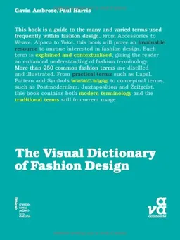 The Visual Dictionary of Fashion <g:plusone href="http://www.books-by-isbn.com/2-940373/2940373612-The-Visual-Dictionary-of-Fashion-Gavin-Ambrose-Paul-Harris-2-940373-61-2.html" count="false"></g:plusone>