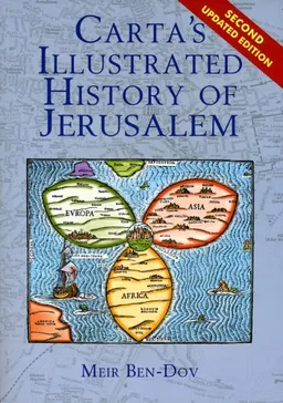 Carta's Illustrated History of Jerusalem <g:plusone href="http://www.books-by-isbn.com/965-220/9652206636-Carta-s-Illustrated-History-of-Jerusalem-965-220-663-6.html" count="false"></g:plusone>