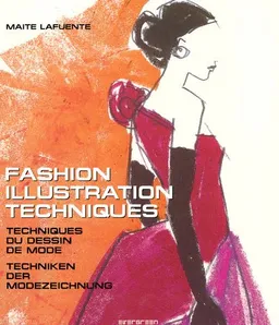 Fashion Illustration Techniques/Techniques du Dessin de Mode/Techniken der Modezeichnung (Drawing) <g:plusone href="http://www.buecher-nach-isbn.info/3-8365/3836504073-Fashion-Illustration-Techniques-Drawing-3-8365-0407-3.html" count="false"></g:plus