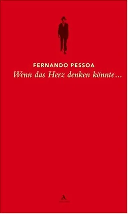 Wenn das Herz denken könnte...: Sätze aus dem Gesamtwerk <g:plusone href="http://www.buecher-nach-isbn.info/3-250/3250250015-Wenn-das-Herz-denken-koennte...-Saetze-aus-dem-Gesamtwerk-3-250-25001-5.html" count="false"></g:plusone>
