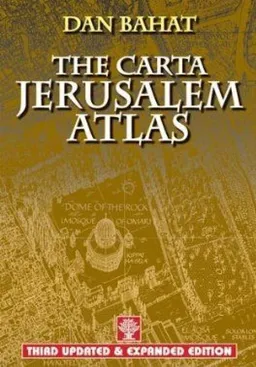 The Carta Jerusalem Atlas (Formerly Illustrated Atlas of Jerusalem) <g:plusone href="http://www.books-by-isbn.com/965-220/9652208078-The-Carta-Jerusalem-Atlas-Formerly-Illustrated-Atlas-of-Jerusalem-965-220-807-8.html" count="false"></g:plusone>