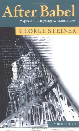 After Babel: Aspects of Language and Translation <g:plusone href="http://www.books-by-isbn.com/0-19/0192880934-After-Babel-Aspects-of-Language-and-Translation-0-19-288093-4.html" count="false"></g:plusone>