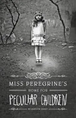 Miss Peregrine's Home For Peguliar Children