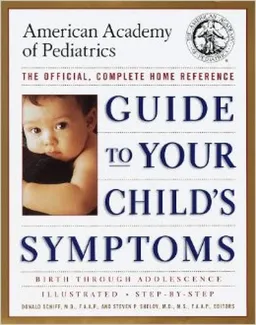 Guide to Your Child's Symptoms