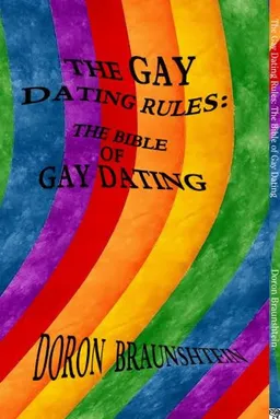 עטיפת הספר the gay dating rules: the bible of gay dating מאת דורון בראונשטיין