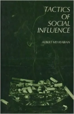 Tactics of Social Influence