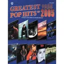 Greatest Pop Hits of 2004 2005