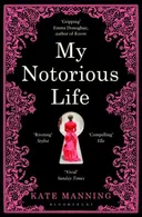 My Notorious Life 