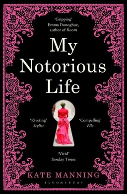 My Notorious Life 