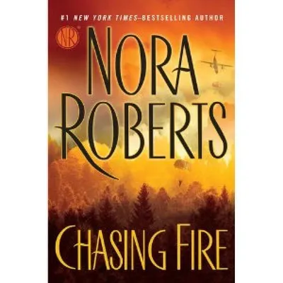 CHASING FIRE