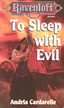 To Sleep with Evil
