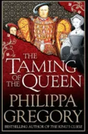 The Taming of the Queen