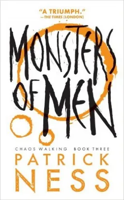 עטיפת הספר Monsters of men מאת Patrick Ness