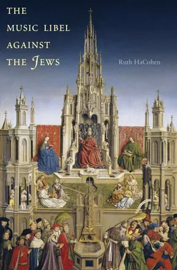 The Music Libel Against the Jews