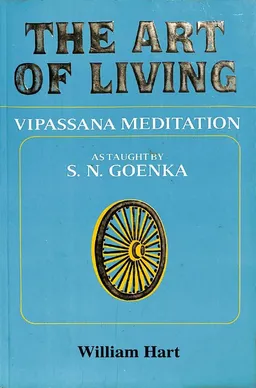 The Art of Living (Vipassana Publications)