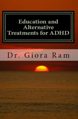Education and Alternative Treatments for ADHD