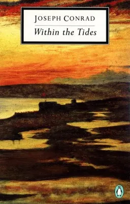 עטיפת הספר Within the Tides  מאת Joseph Conrad