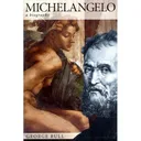 Michelangelo: A Biography