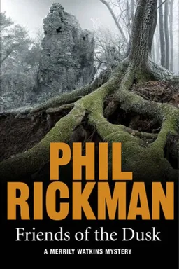 עטיפת הספר Friends of the Dusk מאת Phil Rickman