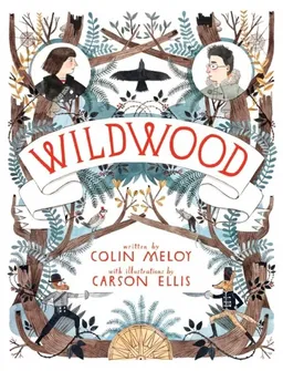 עטיפת הספר Wildwood מאת Colin Meloy
