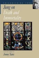 Jung on Death and Immortality 