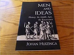Men and Ideas: History, 