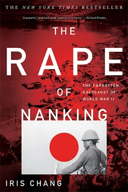 The Rape of Nanking (Perseus Books 1997)