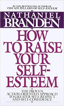 How To Raise Your Self Esteem