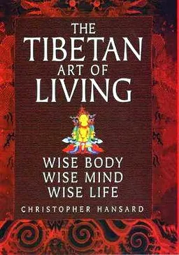 The Tibetan Art of Living