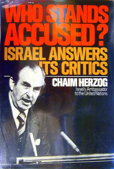 WHO STANDS ACCUSED? : ISRAEL ANSWERS ITS CRITICS
