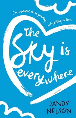 עטיפת הספר The Sky Is Everywhere  מאת Jandy Nelson