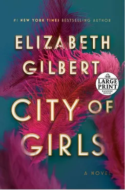 עטיפת הספר City of Girls מאת Elizabeth Gilbert