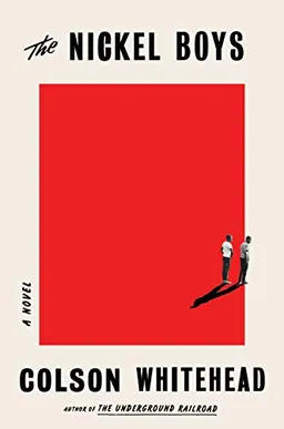 עטיפת הספר The Nickel Boys: A Novel מאת Colson Whitehead