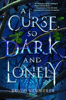 עטיפת הספר A Curse So Dark and Lonely מאת Brigid Kemmerer