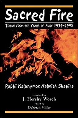 עטיפת הספר Sacred Fire מאת Kalonymus Kalmish Shapira