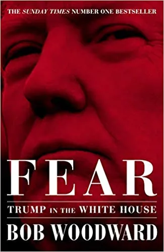 FEAR : TRUMP IN THE WHITE HOUSE