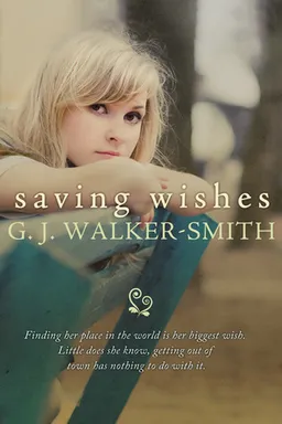 עטיפת הספר Saving Wishes מאת G.J. Walker-Smith