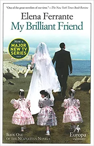 MY BRILLIANT FRIEND