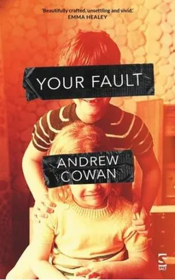 עטיפת הספר Your Fault מאת Andrew Cowan
