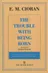 The Trouble with Being Born