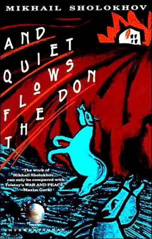 AND QUIET FLOWS THE DON