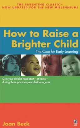 How to raise a brighter child