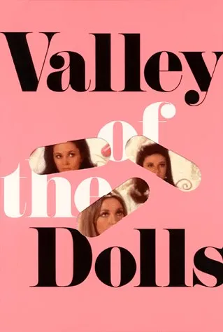 VALLEY OF THE DOLLS