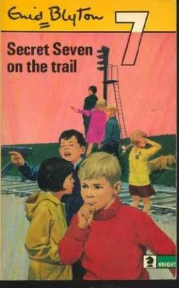 Secret Seven On The Trail