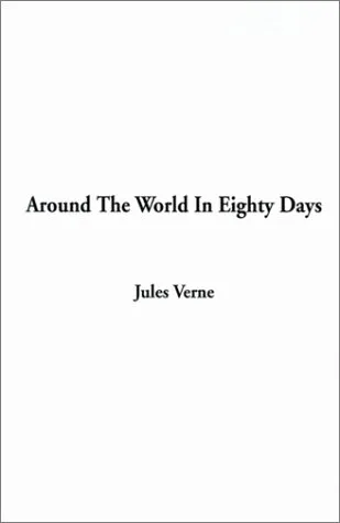AROUND THE WORLD IN EIGHTY DAYS