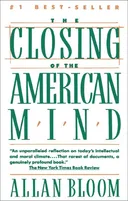 The closing of the american mind