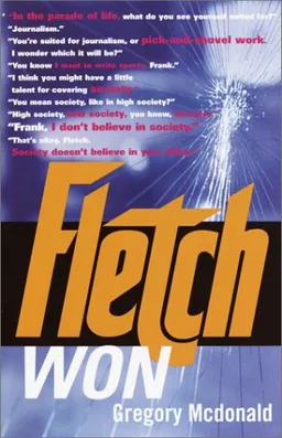 Fletch won